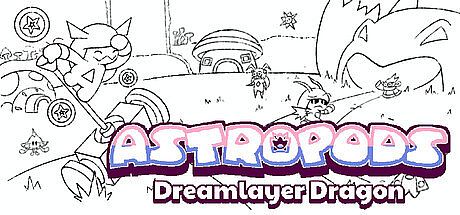 Astropods: Dreamlayer Dragon