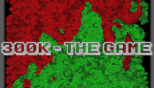 300k - The Game