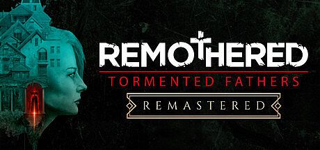 Remothered: Tormented Fathers Remastered
