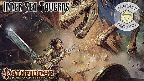 Fantasy Grounds - Pathfinder RPG - Campaign Setting: Inner Sea Taverns DLC