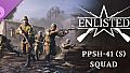 Enlisted - PPSh-41 (S) Squad