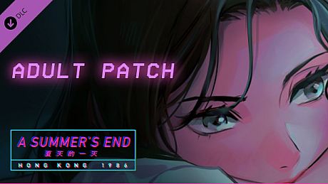A Summer's End - Hong Kong 1986 - Adult Patch DLC
