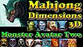 Mahjong Dimensions 3D - Monster Avatar Two
