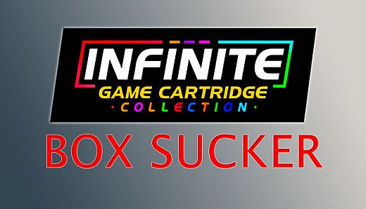 Infinite Game Cartridge Collection - Box Sucker