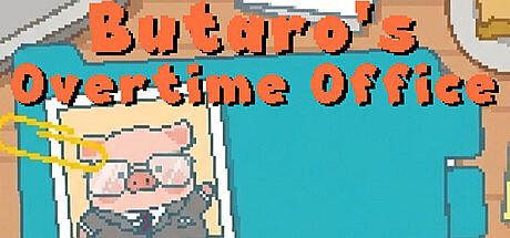Butaro's Overtime Office Game