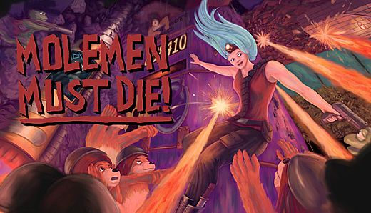 Molemen Must Die!