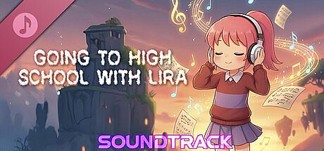Going To High School With Lira Soundtrack DLC