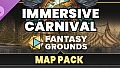 Fantasy Grounds - FG Immersive Carnival Map Pack