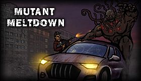 Mutant Meltdown