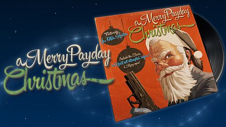 PAYDAY 2: A Merry Payday Christmas Soundtrack DLC