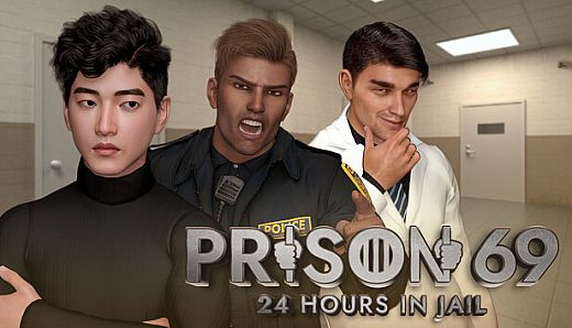 Prison 69 - 24 Hours In Jail Guide