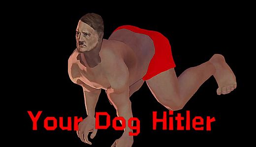Your Dog Hitler