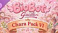 BioBotGuide - Chara Pack VI