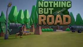 Nothing But Road