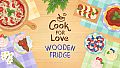 Cook for Love - Wooden Fridge