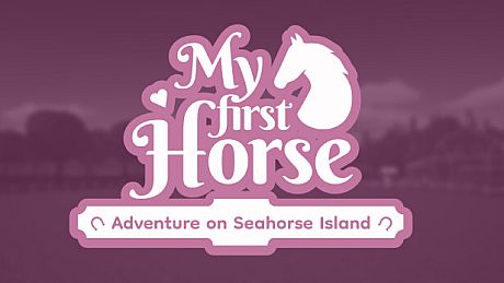 My First Horse: Adventures on Seahorse Island Game