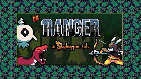 The Ranger: A Skyhopper Tale Game
