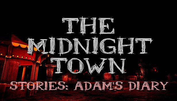 Buy The Midnight Town Stories: Adam's Forgotten Secrets