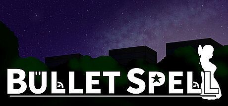 Bullet Spell