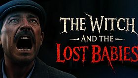 The Witch and The Lost Babies