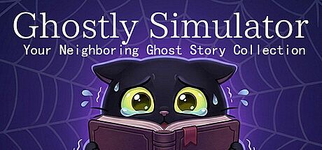 Ghostly Simulator—— Your Neighboring Ghost Story Collection