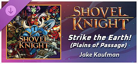 Rift of the NecroDancer: Shovel Knight - "Strike the Earth! (Plains of Passage)" - Jake Kaufman