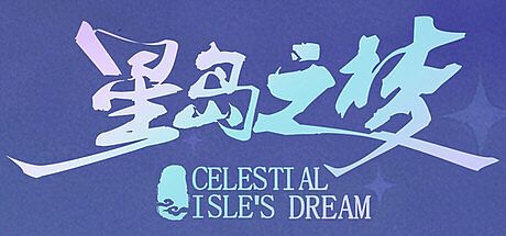 Celestial isle's dream Game