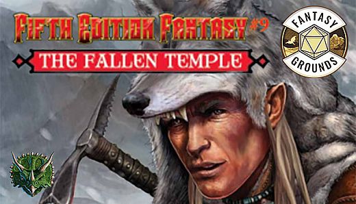 Fantasy Grounds - Fifth Edition Fantasy #9: The Fallen Temple