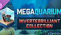 Megaquarium: Invertebrilliant Collection