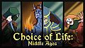 Choice of Life: Middle Ages - Wallpapers