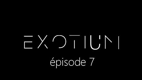 EXOTIUM - Episode 7 Game