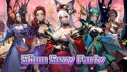性感史莱姆派对（Slime Sexy Party）