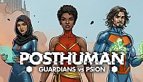 Kup Posthuman: Guardians vs PSION na PC
