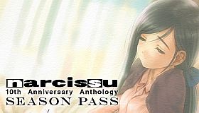 Narcissu 10th Anniversary Anthology Project - Season Pass