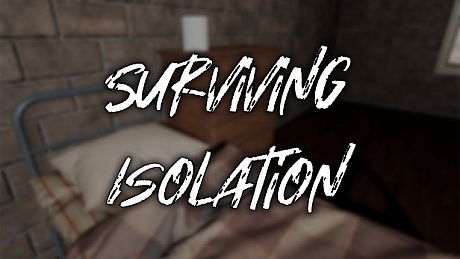 Surviving Isolation