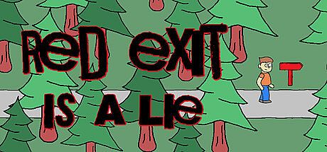 Red Exit Is A Lie Game