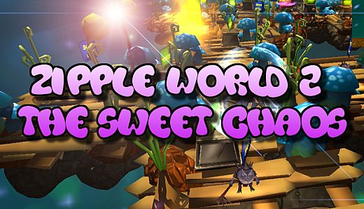 Zipple World 2: The Sweet Chaos