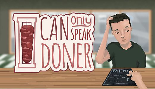 I Can Only Speak Doner