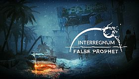 Interregnum: False Prophet