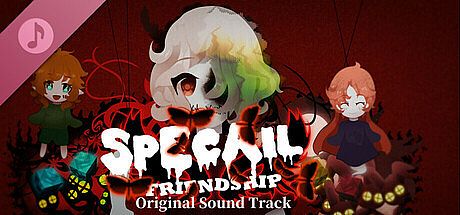独特的友谊 - Special Friendship Soundtrack