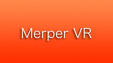 Merper VR Game