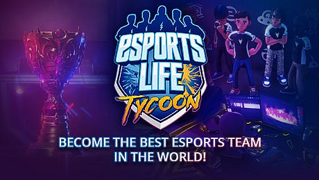 Esports Life Tycoon Game