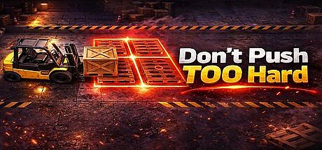 Don't Push TOO Hard Game