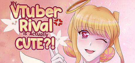 My VTuber Rival is Actually Cute?! Game