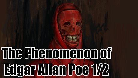 The phenomenon of Edgar Allan Poe 1/2 Game