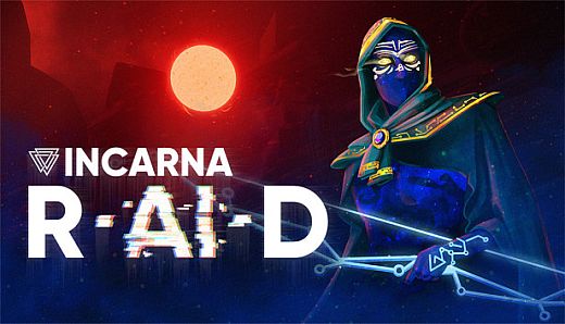 INCARNA: R•AI•D