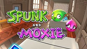 Spunk and Moxie