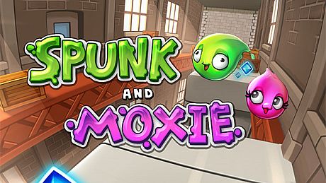Spunk and Moxie