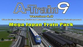 A-Train 9 V4.0 : Mega Japan Train Pack