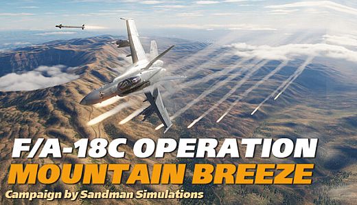 DCS: F/A-18C Operation Mountain Breeze by Sandman Simulations
